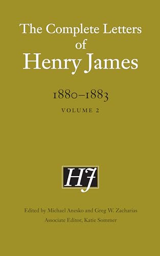 The Complete Letters of Henry James, 1880-1883: Volume 2